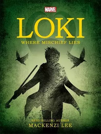 Marvel: Loki Where Mischief Lies cover