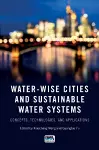 Water-Wise Cities and Sustainable Water Systems cover