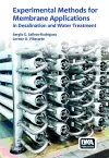 Experimental Methods for Membrane Applications in Desalination and Water Treatment cover