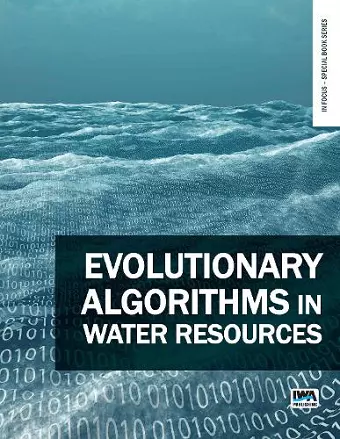 Evolutionary Algorithms in Water Resources cover