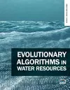 Evolutionary Algorithms in Water Resources cover