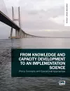 From Knowledge and Capacity Development to an Implementation Science: Policy Concepts and Operational Approaches cover
