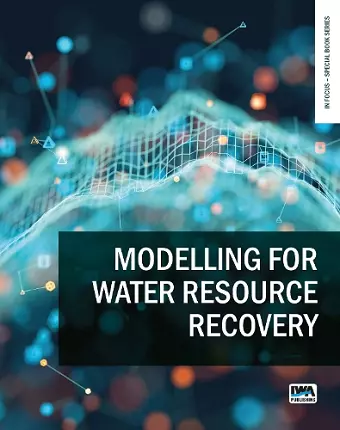 Modelling for Water Resource Recovery cover