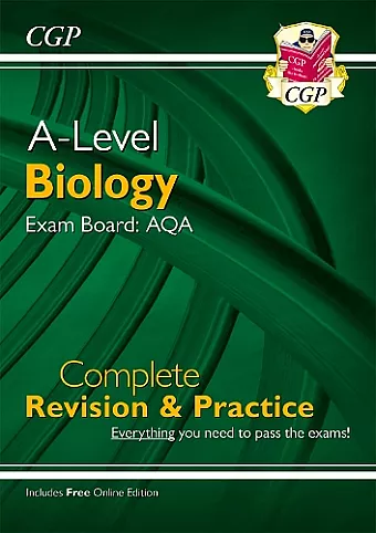 A-Level Biology: AQA Year 1 & 2 Complete Revision & Practice with Online Edition cover
