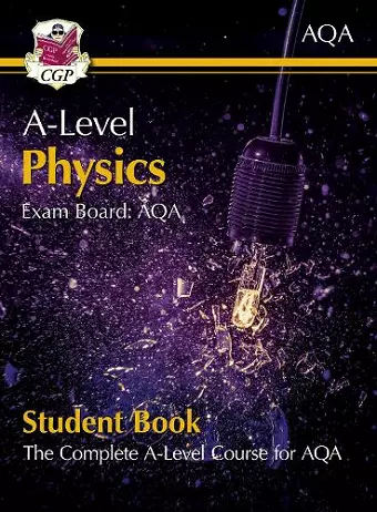A-Level Physics for AQA: Year 1 & 2 Student Book with Online Edition cover