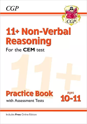 11+ CEM Non-Verbal Reasoning Practice Book & Assessment Tests - Ages 10-11 (with Online Edition) cover