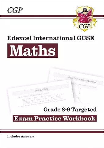 Edexcel International GCSE Maths Grade 8-9 Exam Practice Workbook: Higher (with Answers) cover