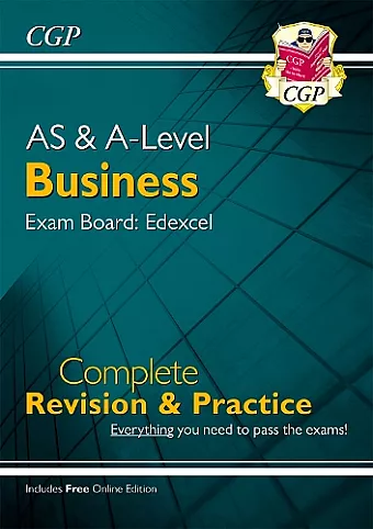 AS and A-Level Business: Edexcel Complete Revision & Practice with Online Edition: for the 2024 and 2025 exams cover