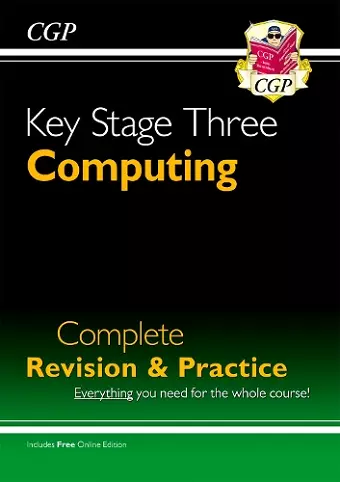 KS3 Computing Complete Revision & Practice cover