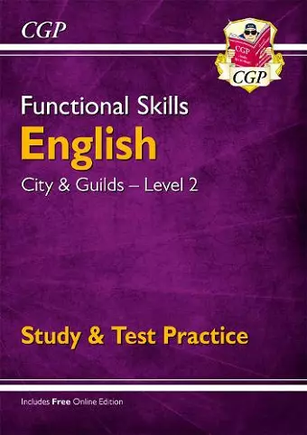 Functional Skills English: City & Guilds Level 2 - Study & Test Practice cover