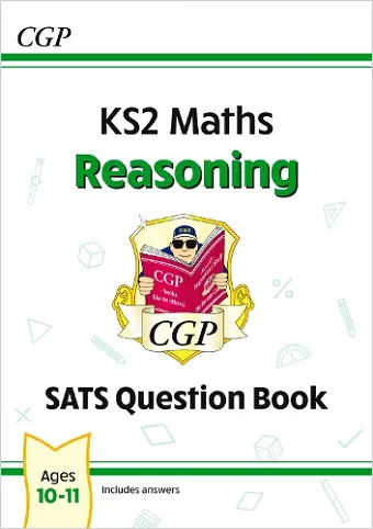 KS2 Maths Year 6 SATS Question Book: Reasoning (for the 2025 tests) cover