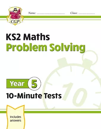 KS2 Year 5 Maths 10-Minute Tests: Problem Solving cover