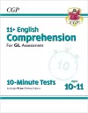 11+ GL 10-Minute Tests: English Comprehension - Ages 10-11 Book 1 (with Online Edition) cover