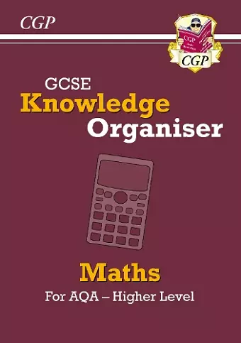 GCSE Maths AQA Knowledge Organiser - Higher cover