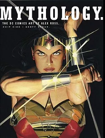 Mythology: The DC Comics Art of Alex Ross cover