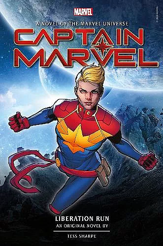 Captain Marvel: Liberation Run Prose Novel cover