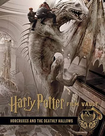 Harry Potter: The Film Vault - Volume 3: The Sorcerer's Stone, Horcruxes & The Deathly Hallows cover
