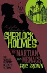 The Further Adventures of Sherlock Holmes - The Martian Menace cover
