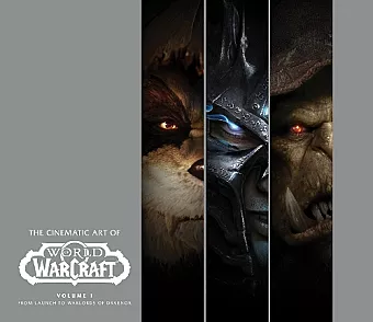 The Cinematic Art of World of Warcraft: Volume 1 cover