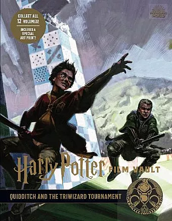 Harry Potter: The Film Vault - Volume 7: Quidditch and the Triwizard Tournament cover