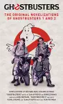 Ghostbusters - The Original Movie Novelizations Omnibus cover