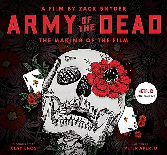 Army of the Dead: A Film by Zack Snyder: The Making of the Film cover