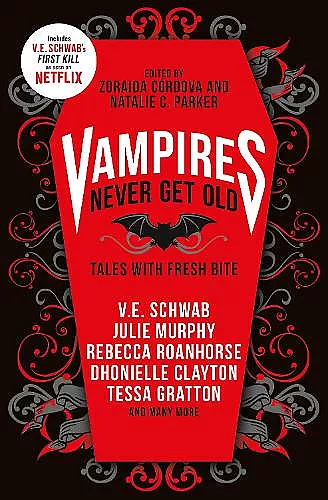 Vampires Never Get Old: Tales with Fresh Bite cover