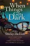 When Things Get Dark cover