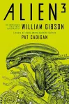 Alien - Alien 3: The Unproduced Screenplay by William Gibson cover