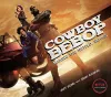 Cowboy Bebop: Making The Netflix Series cover