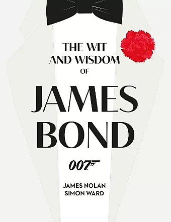 The Wit and Wisdom of James Bond cover