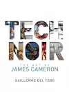 Tech Noir: The Art of James Cameron cover