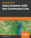 Hands-On Data Science with the Command Line cover