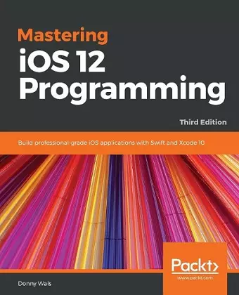 Mastering iOS 12 Programming cover