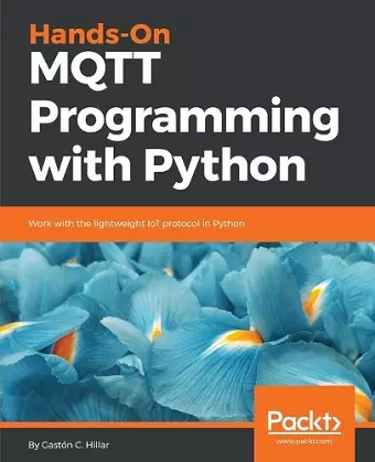 Hands-On MQTT Programming with Python cover