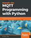 Hands-On MQTT Programming with Python cover