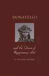 Donatello and the Dawn of Renaissance Art packaging