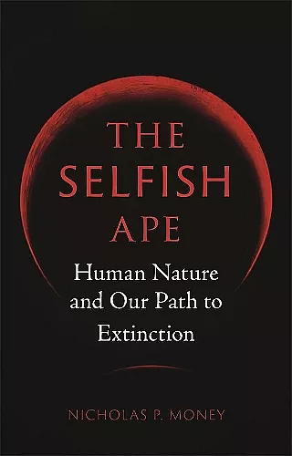The Selfish Ape cover