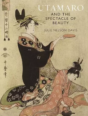 Utamaro and the Spectacle of Beauty cover