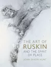 The Art of Ruskin and the Spirit of Place cover