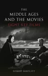The Middle Ages and the Movies cover