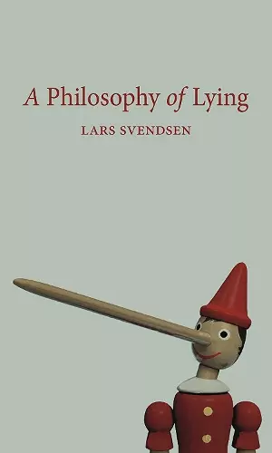 A Philosophy of Lying cover