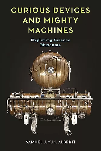 Curious Devices and Mighty Machines cover