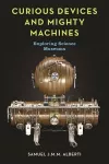 Curious Devices and Mighty Machines cover