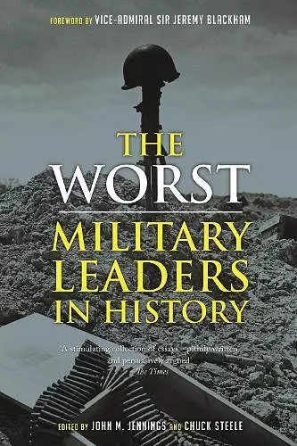 The Worst Military Leaders in History cover