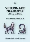 Veterinary Necropsy of Dogs and Cats cover