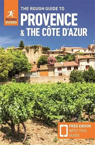 The Rough Guide to Provence & the Côte d'Azur (Travel Guide with Free eBook) cover