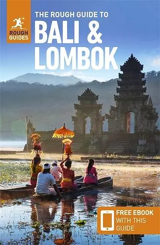 The Rough Guide to Bali & Lombok: Travel Guide with eBook cover