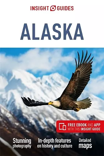 Insight Guides Alaska: Travel Guide with eBook cover