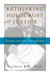 Rethinking Holocaust Justice cover